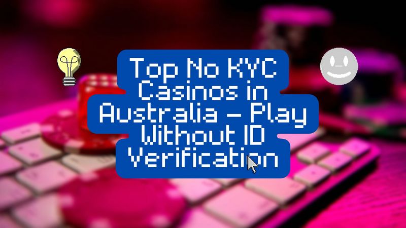 Finest No KYC Gambling Enterprises - No ID Verification Gambling Enterprises in 2026